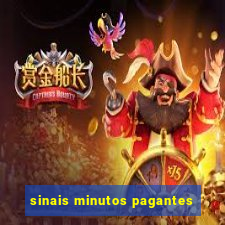 sinais minutos pagantes